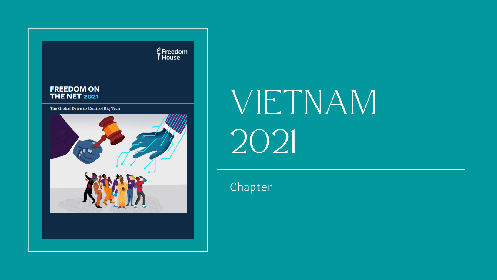 Freedom on the Net 2021 – Vietnam Chapter